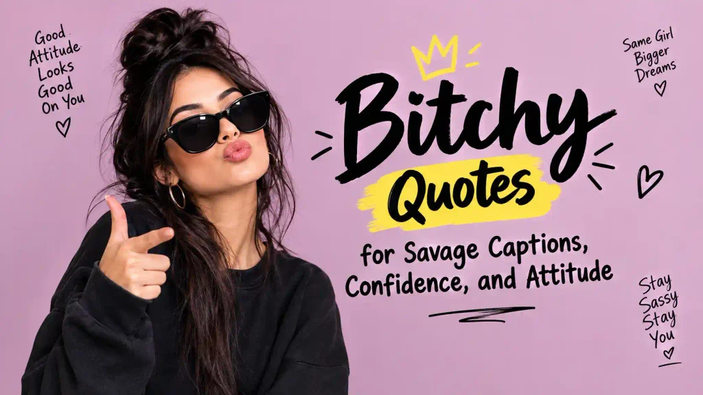 Bitchy quotes