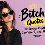 Bitchy quotes