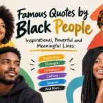 Famous quotes by black people