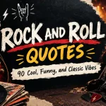 Rock and Roll quotes
